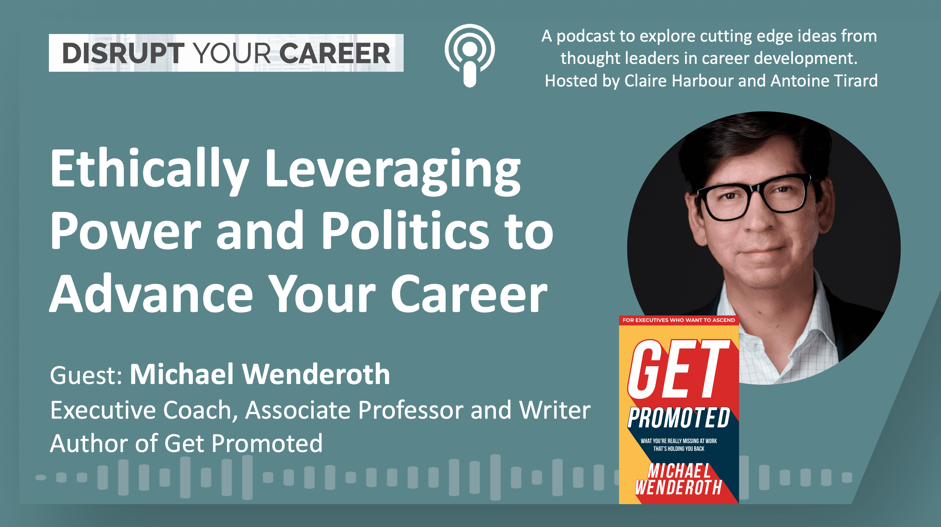 Ethically Leveraging Power and Politics to Advance Your Career