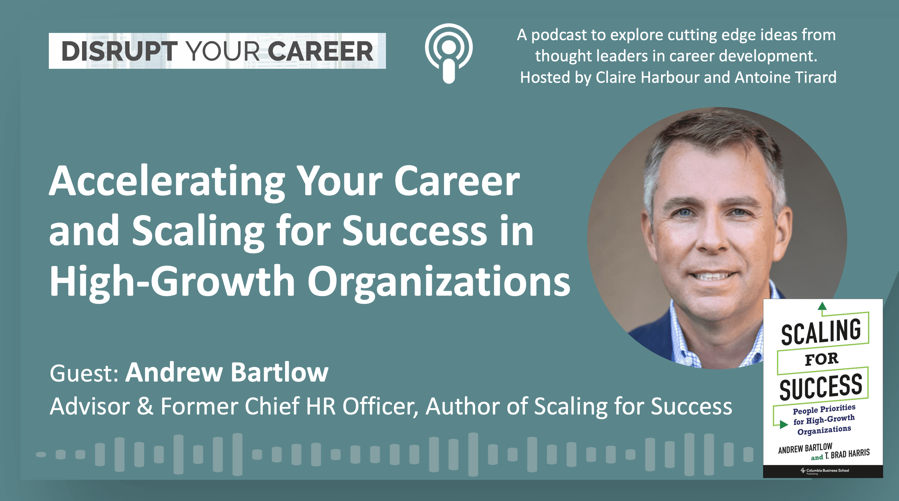 Accelerating Your Career and Scaling for Success in High-Growth Organizations