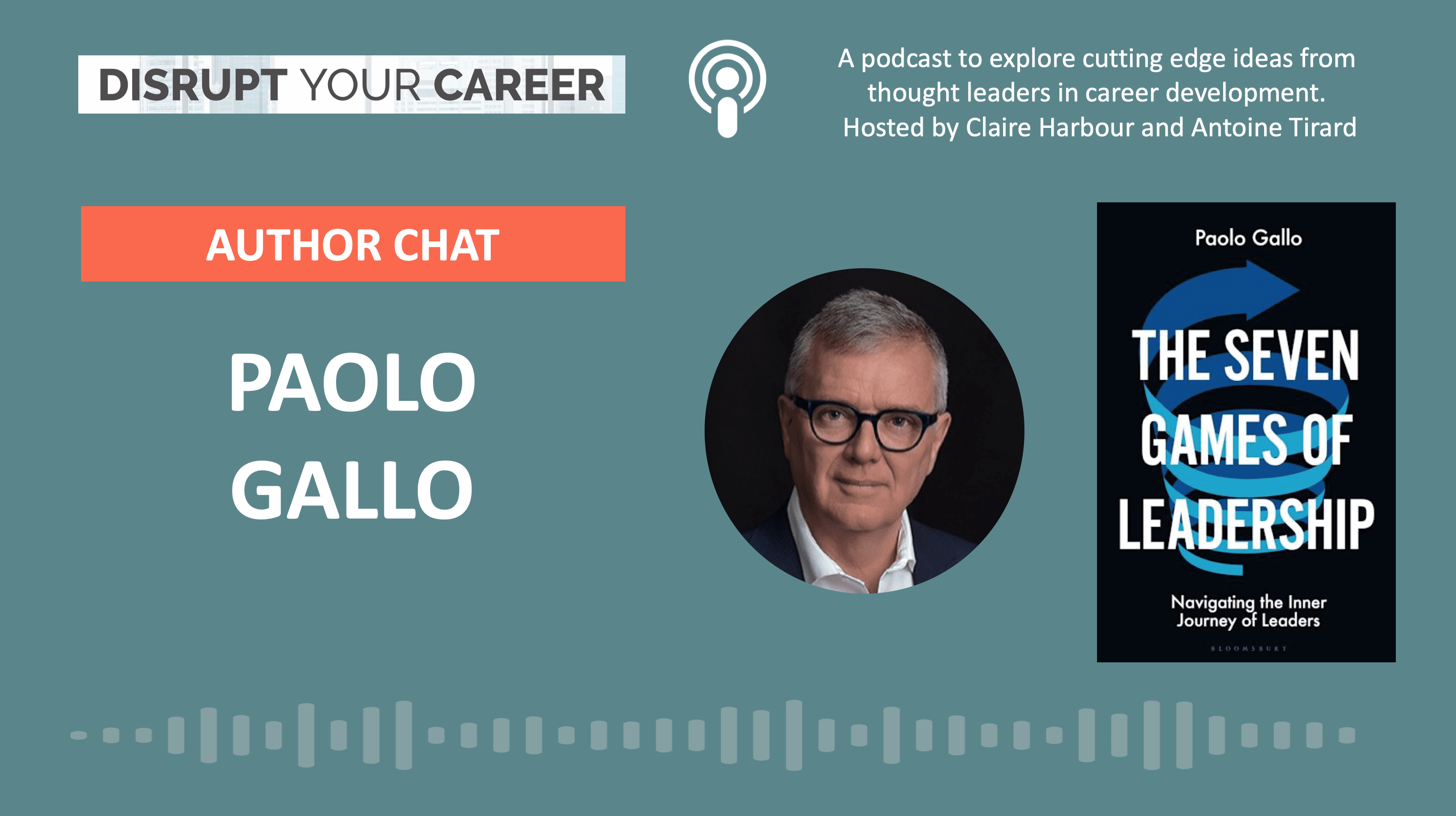 Author Chat: The Seven Games of Leadership by Paolo Gallo