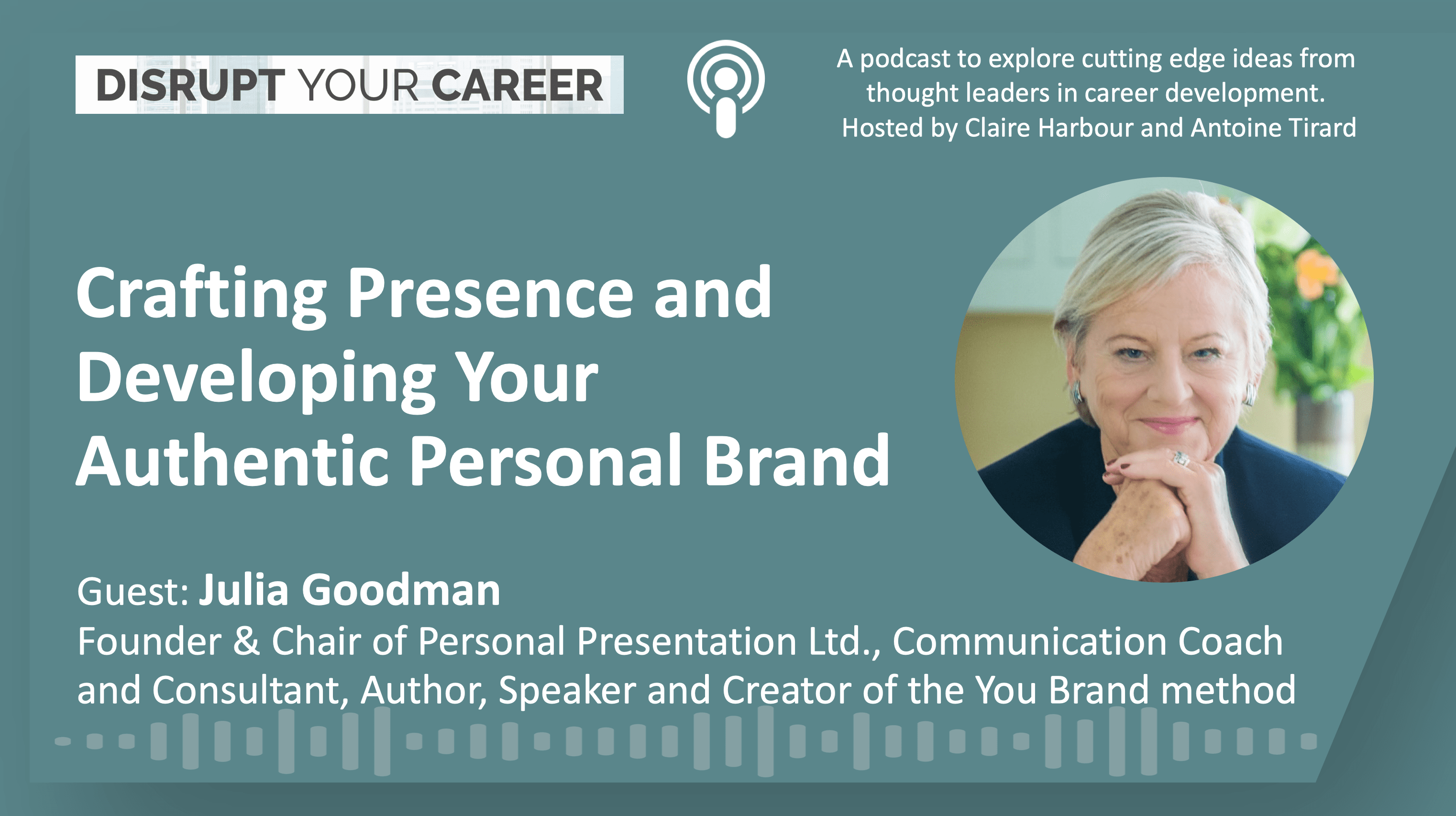Crafting Presence and Developing Your Authentic Personal Brand