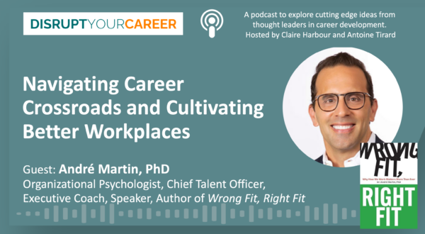 Navigating Career Crossroads and Cultivating Better Workplaces