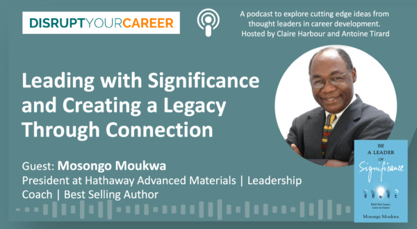 Leading with Significance and Creating a Legacy Through Connection