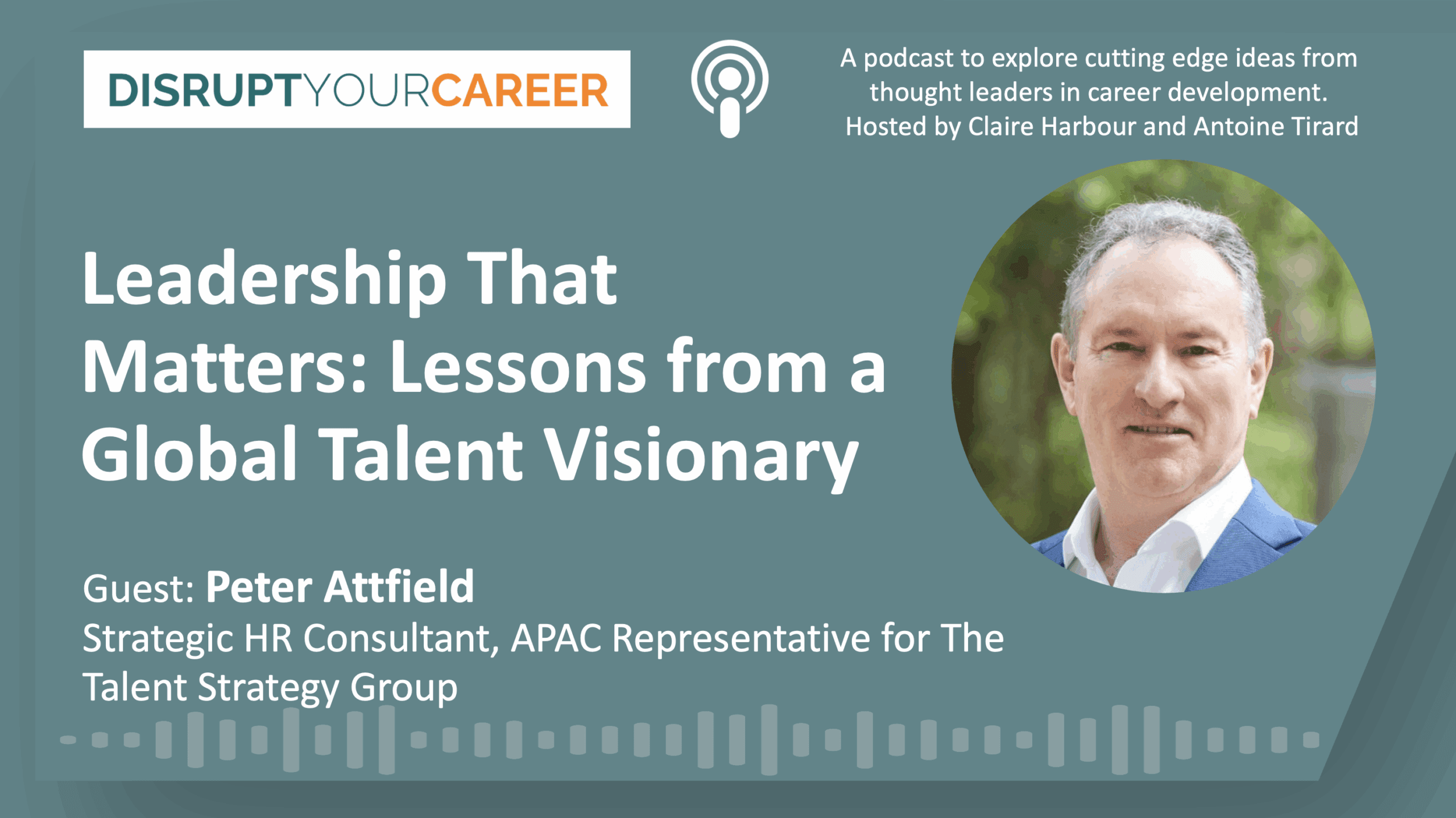 Leadership That Matters: Lessons from a Global Talent Visionary ...
