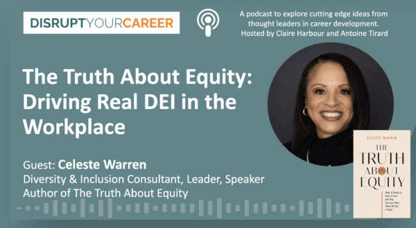 The Truth About Equity – Driving Real DEI in the Workplace