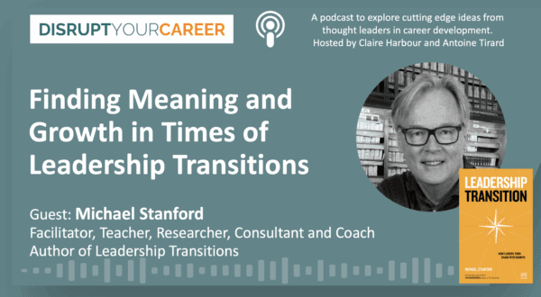 Finding Meaning and Growth in Times of Leadership Transitions