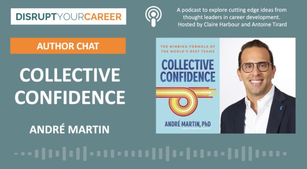 Author Chat: Collective Confidence by André Martin
