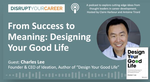 From Success to Meaning – Designing Your Good Life